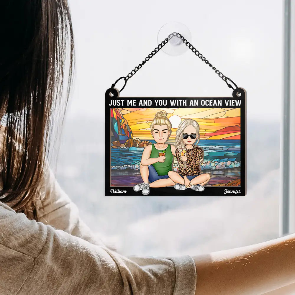 Just You & Me With An Ocean View - Personalized Window Hanging Suncatcher Ornament