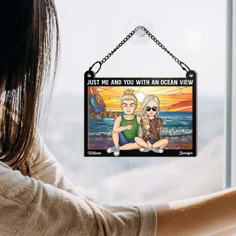 Just You & Me With An Ocean View - Personalized Window Hanging Suncatcher Ornament