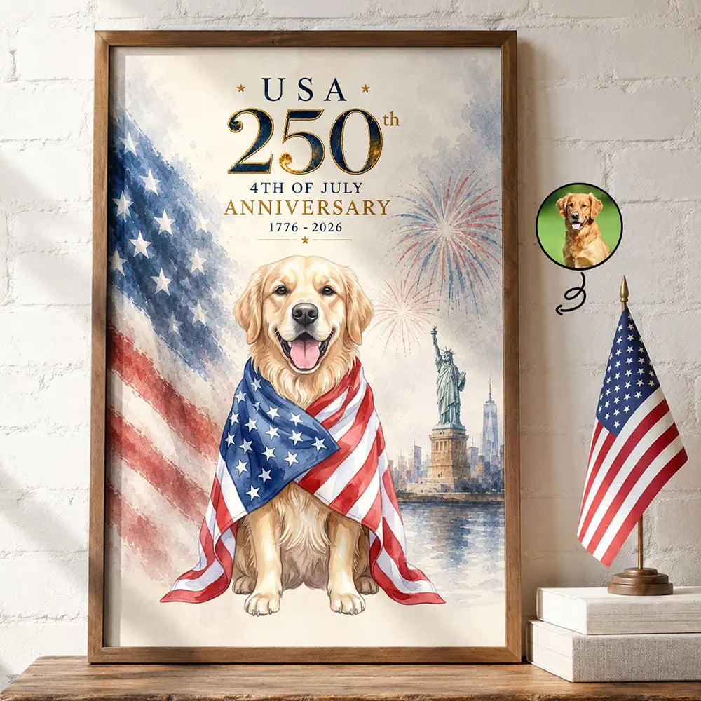 America 250th,Custom Photo,Independence Day,Art Design,Pet Lovers,Playful,Photo - US Theme Accessories Watercolor - Custom Photo Watercolor With US Accessories 250th Anniversary Fourth Of July - Personalized Poster