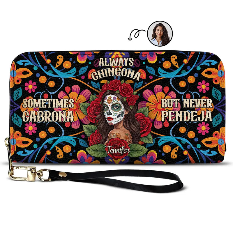Art Design,Confident,Halloween,Gift For Yourself,Hispanic,Photo - Mexican Skull Woman Man - Custom Photo Sugar Skull Always Chingona Sometimes Cabrona But Never Pendeja Hispanic - Personalized Leather Long Wallet