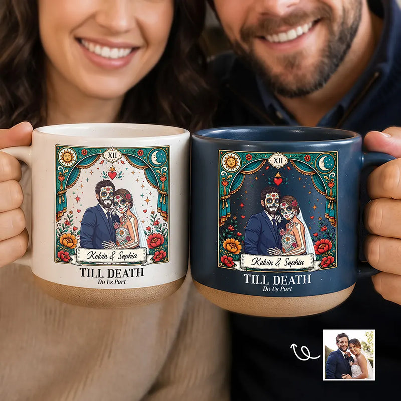 Art Design,Halloween,Romantic,Gift For Couples,Photo - Skeleton Day Of The Dead - Custom Photo Sugar Skull Cartoon Till Death Do Us Part - Personalized Pottery Mug