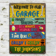Welcome To Our Garage - Personalized Custom Classic Metal Signs