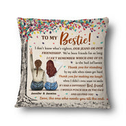 Besties To My Bestie You Are My Person - Personalized Custom Pillow