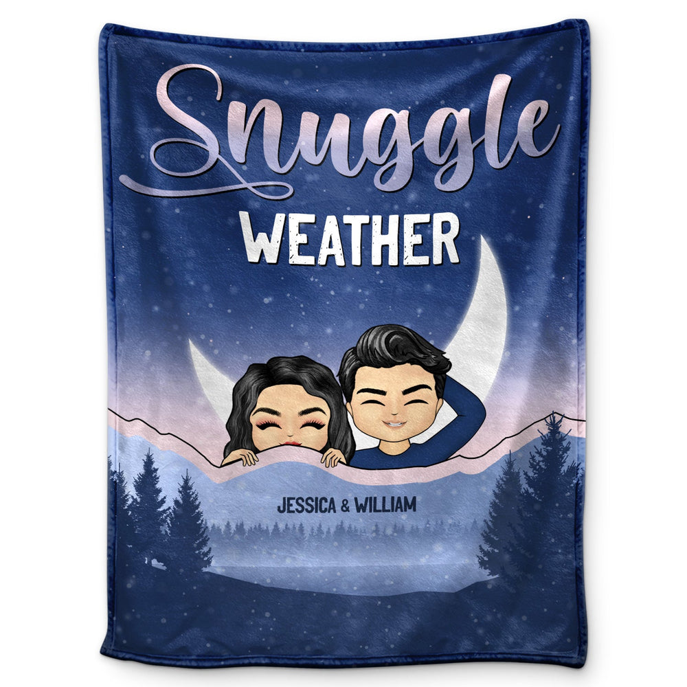 Snuggle Weather - Gift For Couples - Personalized Fleece Blanket