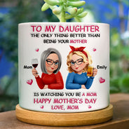 Mom - Daughters (Adult),Gift For Daughter,Love - 3D Effect The Only Thing Better Than Being Your Mother Grandma - Personalized Ceramic Plant Pot
