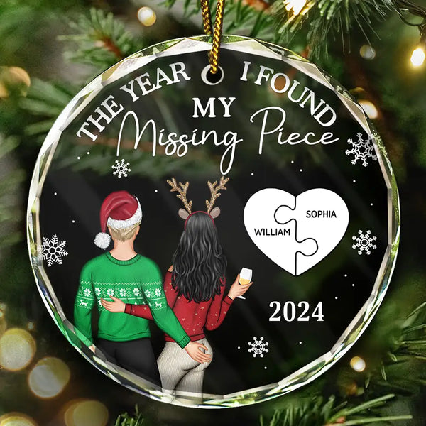 Gift For Couples,Gift For Husband,Gift For Wife,Gift For Boyfriend,Gift For Girlfriend - The Year I Found My Missing Piece Couple - Personalized Glass Ornament