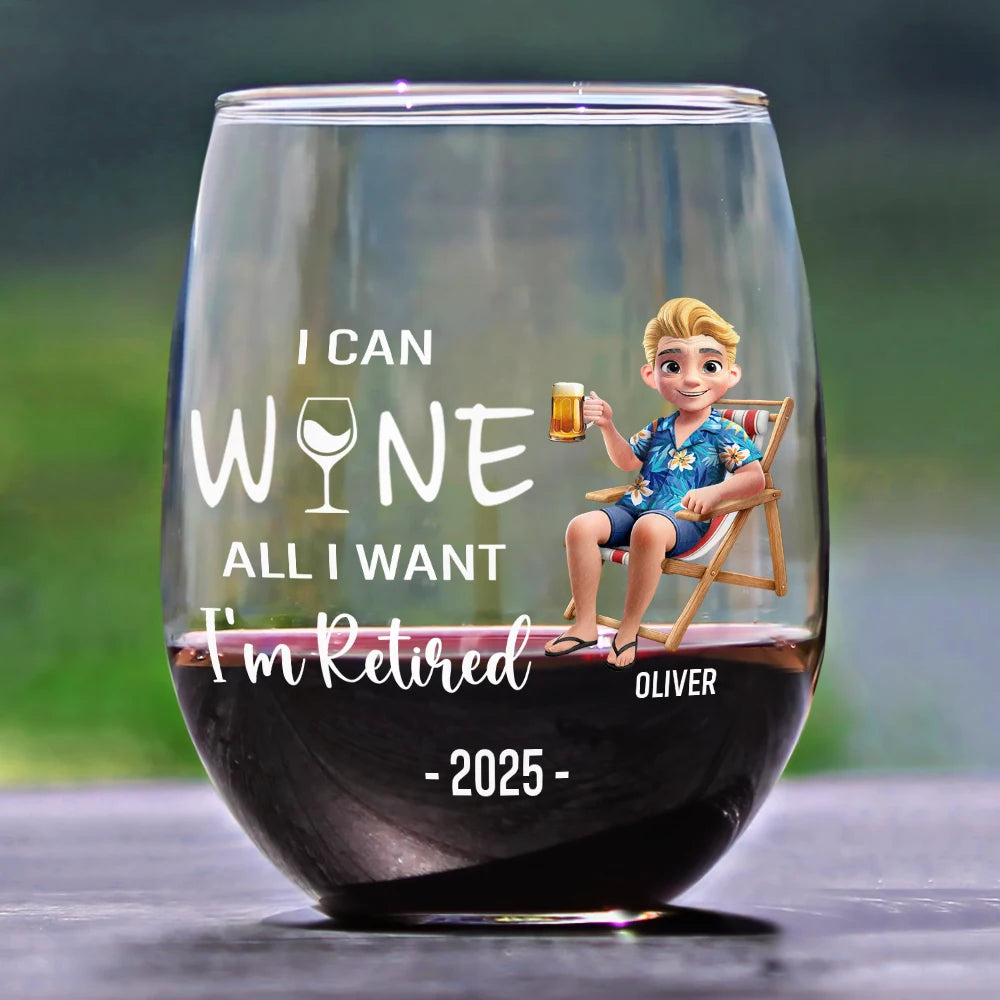 Retirement, Funny, Gift For Yourself, Parents, Gift For Grandparents - I Can Wine All I Want I'm Retired Cartoon - Personalized Stemless Wine Glass