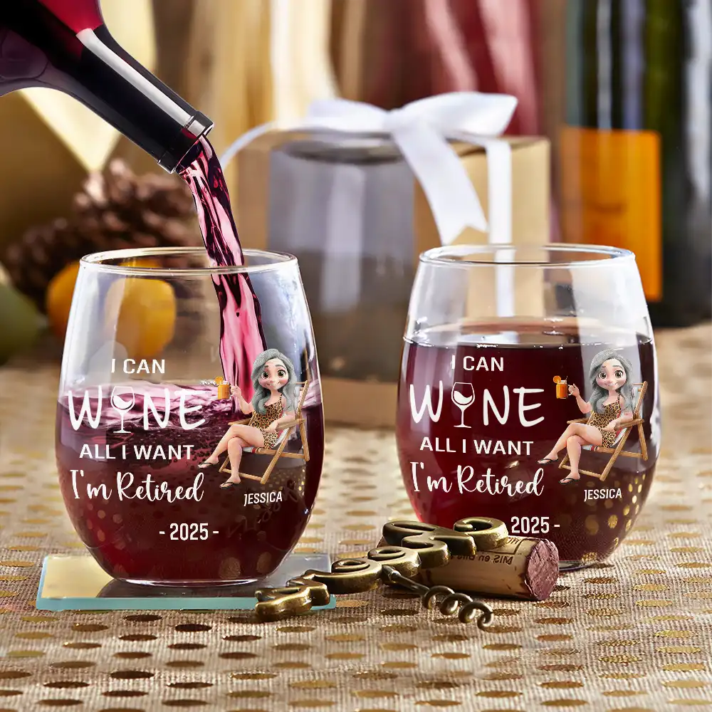 Retirement, Funny, Gift For Yourself, Parents, Gift For Grandparents - I Can Wine All I Want I'm Retired Cartoon - Personalized Stemless Wine Glass