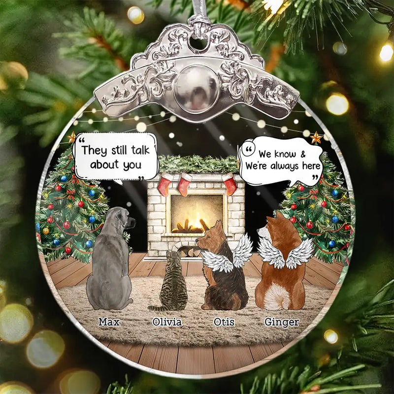 Sad,Memorial,Dog Lovers,Pet Lovers,Cat Lovers,Christmas - They Still Talk About You Memorial Dog Cat - Personalized Glass Ornament With Silver Cap