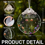 Gift For Sisters, Gift For Bestie, Gift For Sibling, Love, Christmas - Sisters Are Different Flowers From The Same Garden - Personalized Glass Ornament With Silver Cap