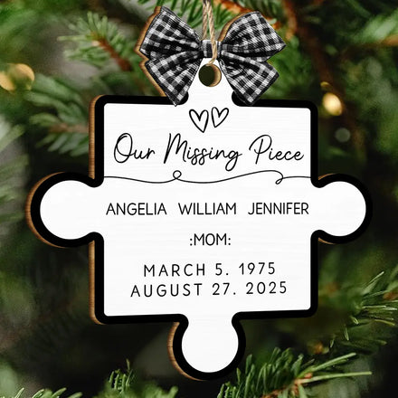 Memorial Family Our Missing Piece - Personalized Custom Shaped Wooden Ornament