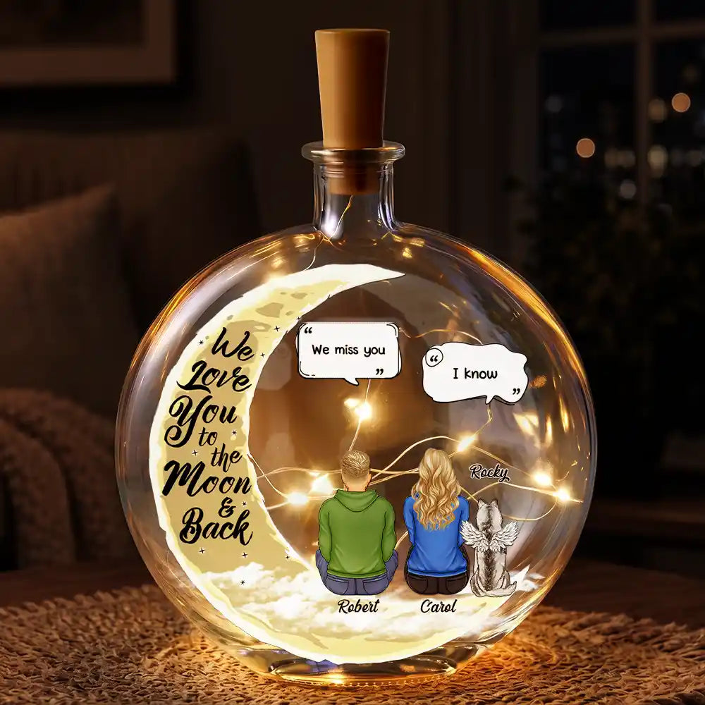 Christmas,Pet Memorial,Sympathetic,Pet Lovers,Memorial,Vector - Memorial Pet I Love You To The Moon And Back - Personalized Round Flat Bottle Light