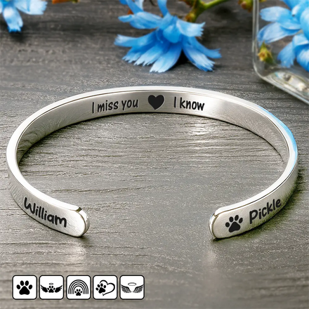 Memorial Pet Loss I Miss You I Know - Personalized Bangle Bracelet Cuff
