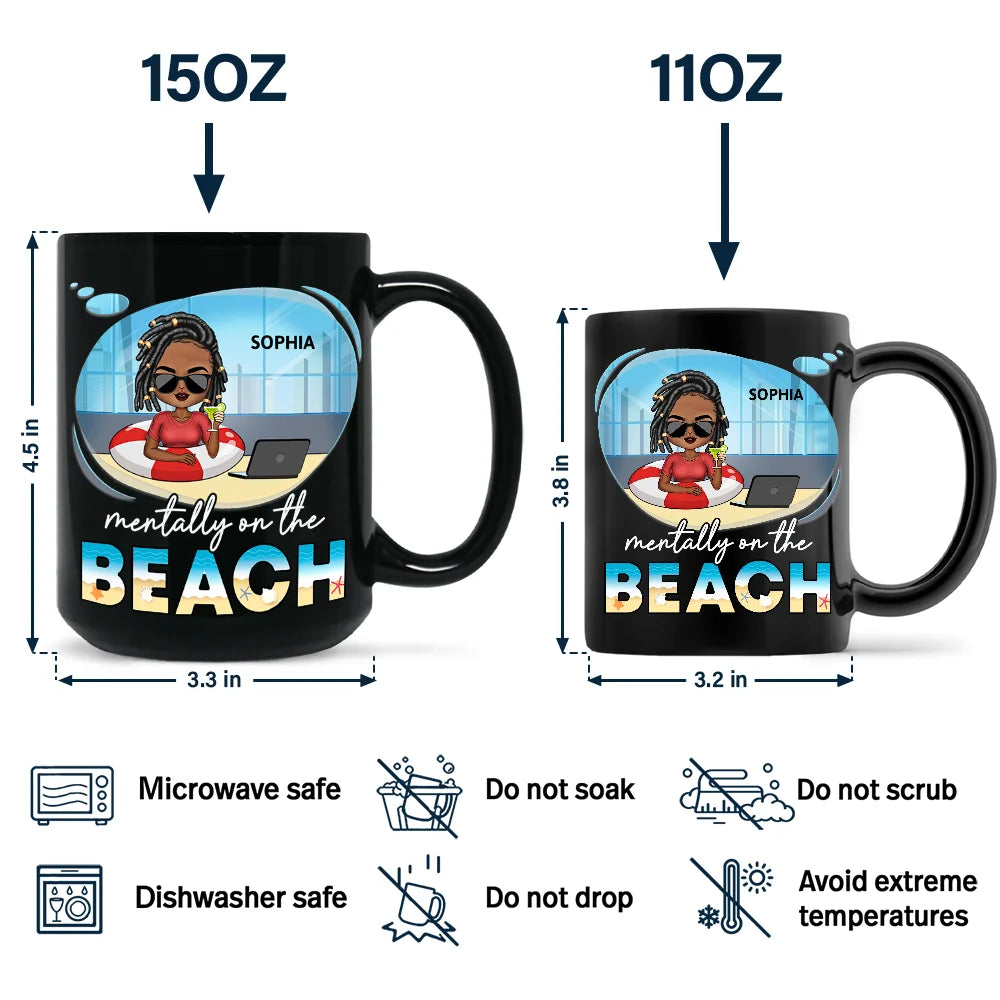 Gift For Yourself,Gift For Women,Gift For Men,Beach,Summer,Funny - Mentally On The Beach - Personalized Black Mug