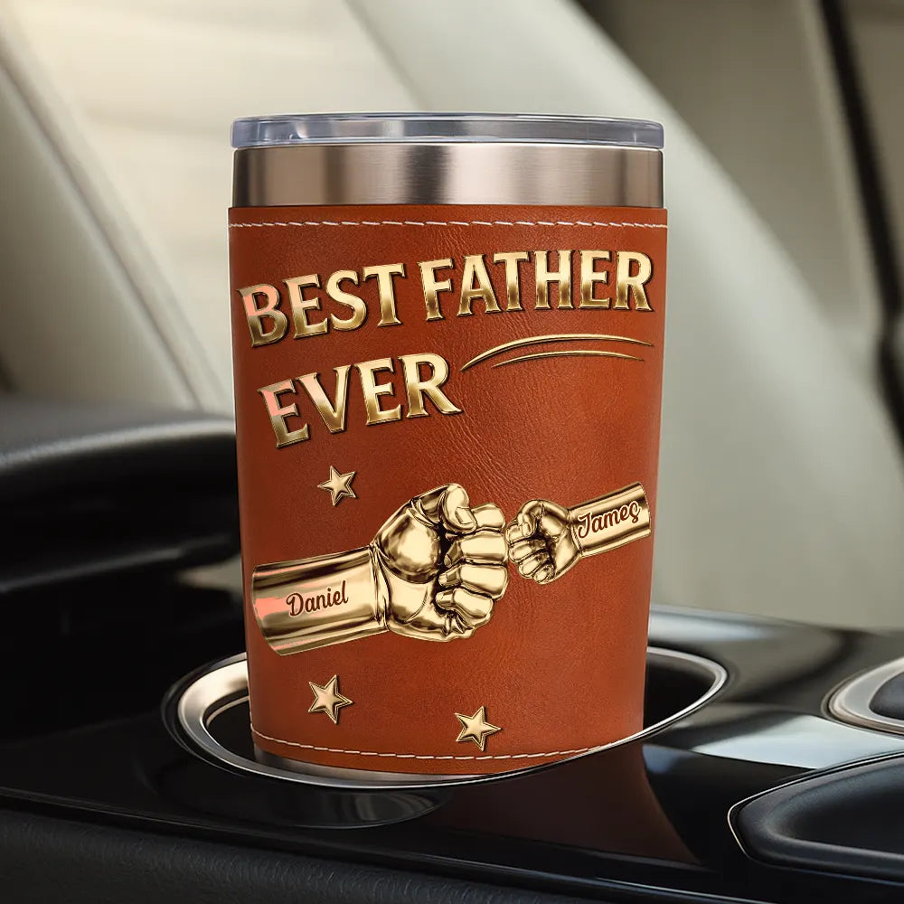 Gift For Father,Top Market,Gift For Grandpa,Non-Eng,Icon,Confident - Metal Effect Hand Punch Best Dad Ever - Personalized Leather Tumbler