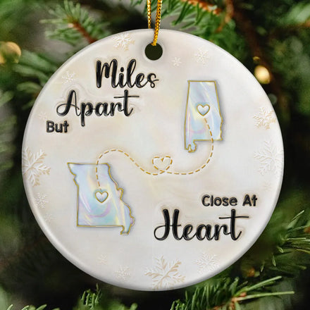 Miles Apart But Close At Heart 3D Inflated Effect - Personalized Circle Ceramic Ornament