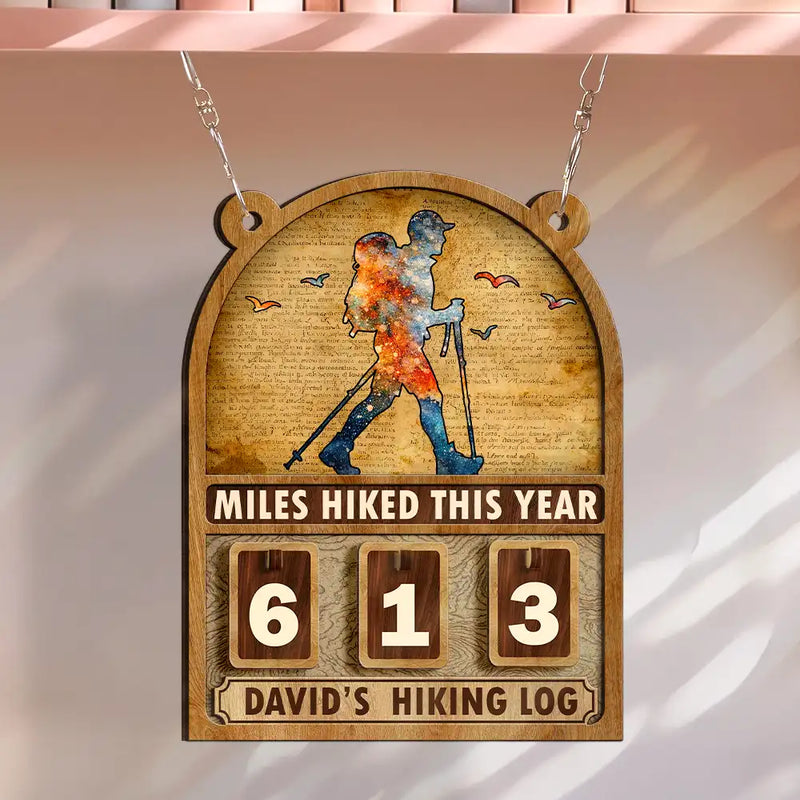 Happy,Gift For Yourself,Gift For Men,Gift For Women - Miles Hike This Year - Personalized Hanging Tracker Sign