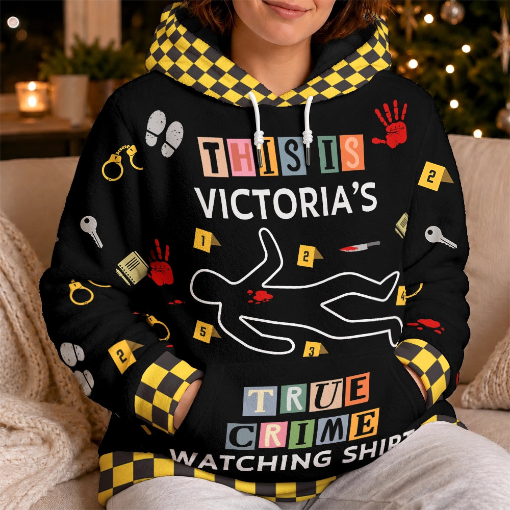 Christmas, Custom Text, Gift For Women, Gift For Yourself, Gifts For Her, Happy - Gift For True Crime Lovers - Personalized Binge Watching Fleece Hoodie