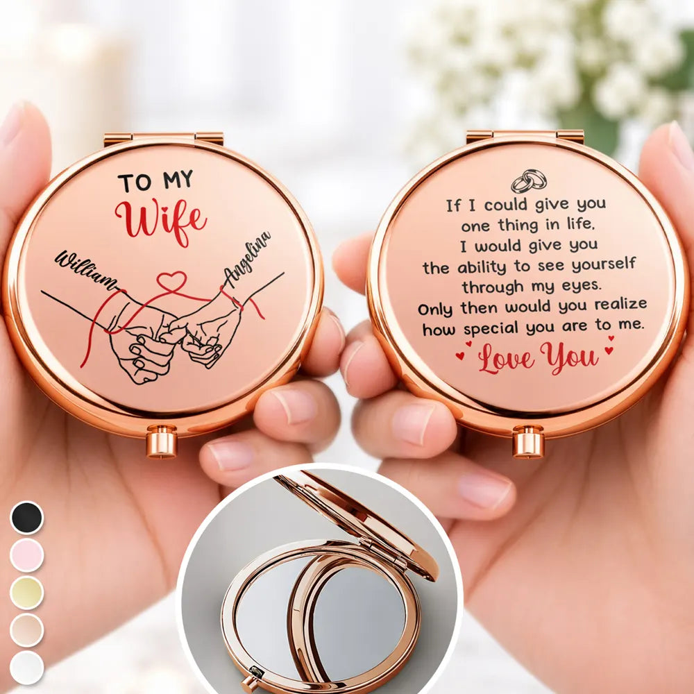 Anniversary Gift For Wife, Girlfriend - Personalized How Special You Are Compact Mirror