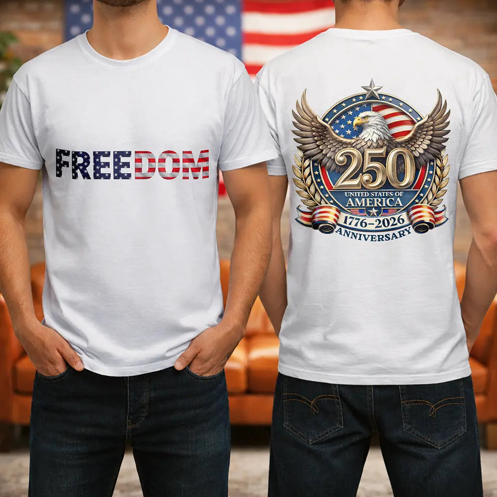 Independence Day,America 250th,Gift For Yourself,Happy,No Custom,Gift For Women,Gift For Men - 250th Anniversary Eagle US Independence Day - T Shirt