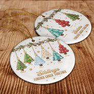 Christmas,Family,Gift For Sibling,Icon,Sentimental - Christmas Gift For Siblings - Personalized Brothers & Sisters Forever Linked Together Festive Ceramic Ornament
