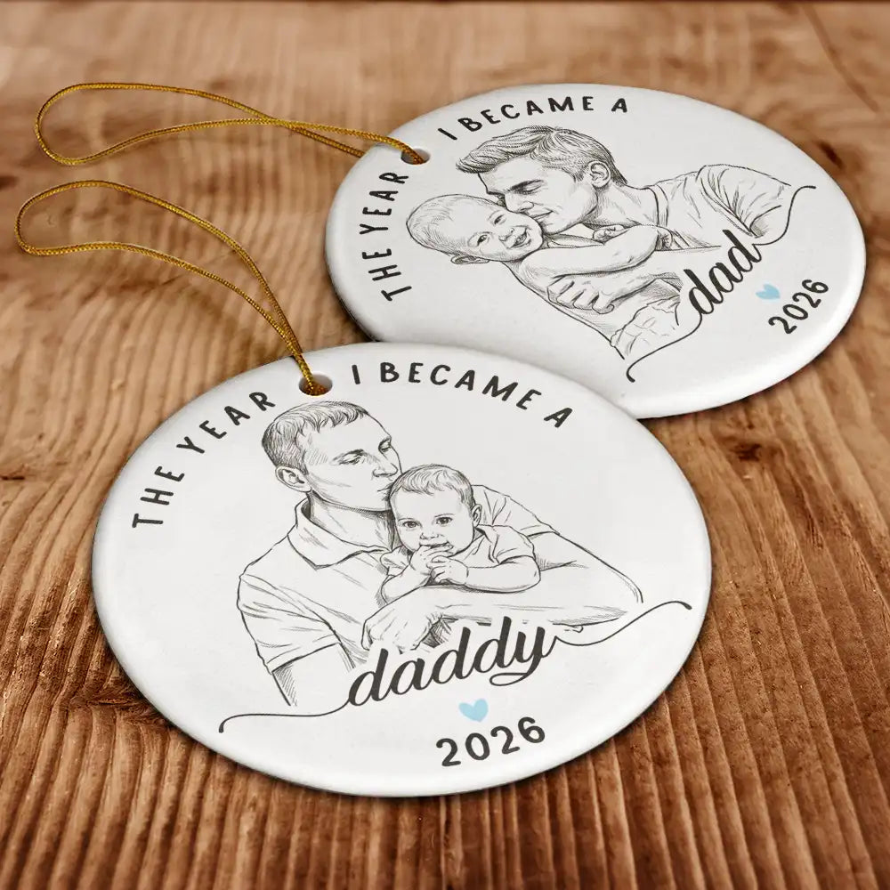 Art Design,Christmas,Custom Photo,First Christmas,Gift For Father,Gifts For Him,Happy,New Baby,New Dad,Photo - Pencil Sketch - Remove BG - Christmas Gift For New Dad - Personalized Custom Photo Pencil Sketch The Year I Became A Daddy Circle Ceramic Ornament