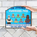 Pool Warning Not Allowed To Do Anything Begins With Watch This - Funny Decor For Pool, Home Decor, Funny Pool Sign - Personalized Custom Shaped Wood Sign