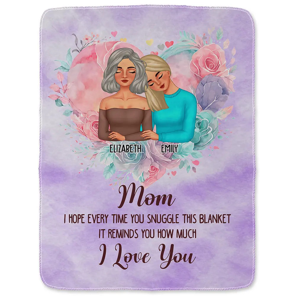 Gift For Mother, Gift For Daughter, Mom - Daughters (Adult), Love - Mom Daughter I Hope Every Time You Snuggle - Personalized Fleece Blanket, Sherpa Blanket