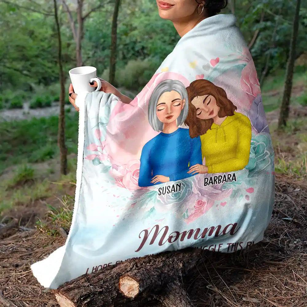 Gift For Mother, Gift For Daughter, Mom - Daughters (Adult), Love - Mom Daughter I Hope Every Time You Snuggle - Personalized Fleece Blanket, Sherpa Blanket