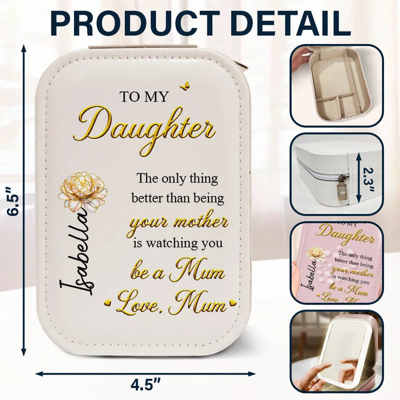 Gift For Daughter, Mom - Daughters (Adult), Gift For Women, Happy, Grandma - Grandkids, Gift For Grandkids - Mom Daughter The Only Thing Better Than Being Your Mother - Personalized Makeup Box With LED Mirror
