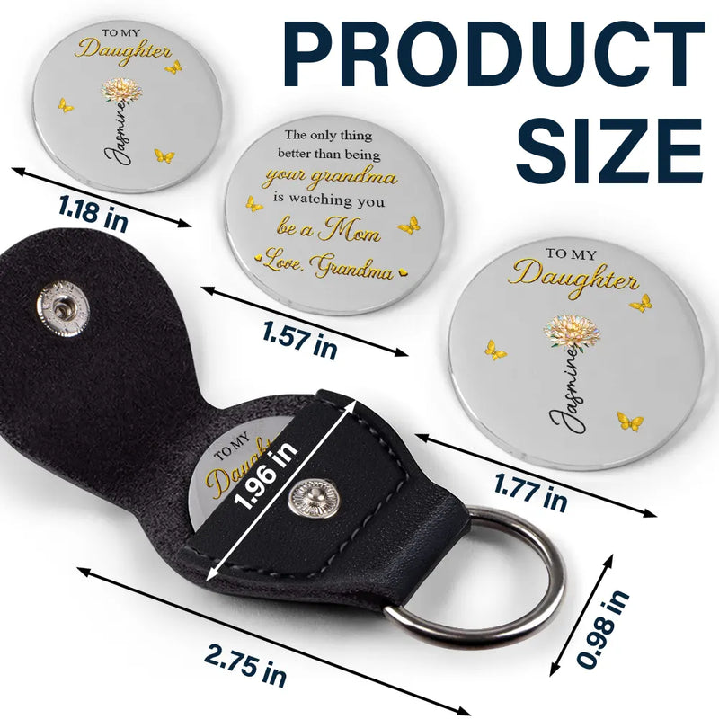 Gift For Daughter, Mom - Daughters (Adult), Gift For Women, Happy, Grandma - Grandkids, Gift For Grandkids - Mom Daughter The Only Thing Better Than Being Your Mother - Personalized Leather Pocket Hug