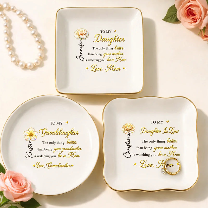 Gift For Daughter,Mom - Daughters (Adult),Gift For Women,Happy,Grandma - Grandkids,Gift For Grandkids - Mom Daughter The Only Thing Better Than Being Your Mother - Personalized Ring Dish