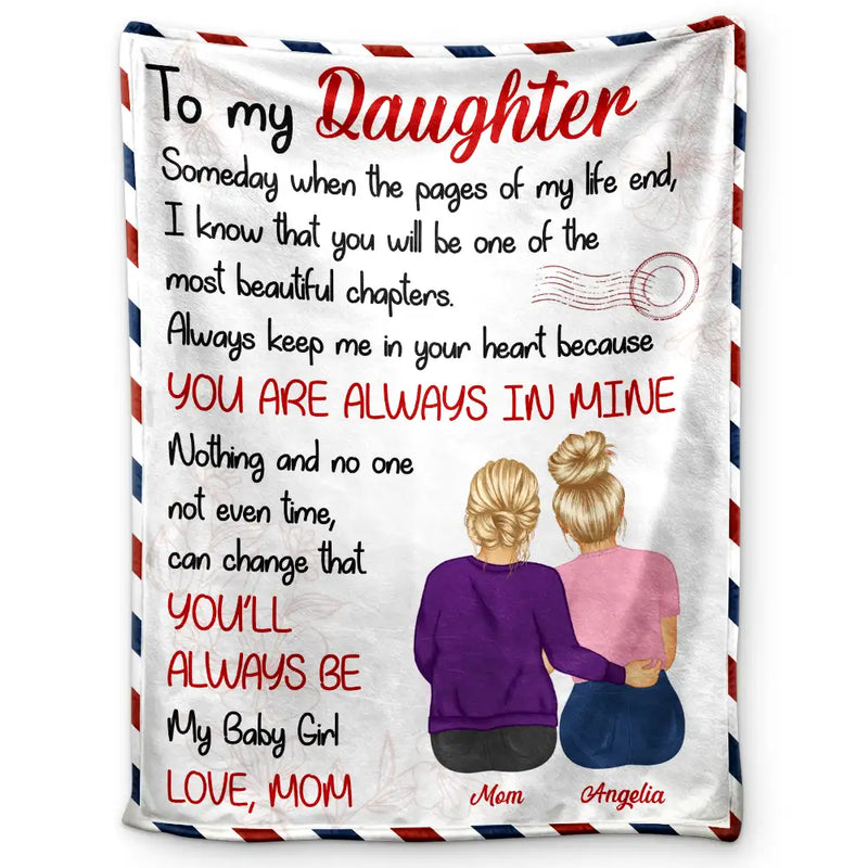 Gift For Daughter, Gift For Women, Mom - Daughters (Adult), Mom - Daughters (Young), Love - Mom Daughter You'll Always Be My Baby Girl - Personalized Fleece Blanket, Sherpa Blanket