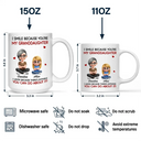 Gift For Son,Dad - Sons,Dad - Daughters (Adult),Dad - Daughters (Young),Gift For Daughter,Grandpa - Grandkids,Gift For Grandkids,Happy - Mom Grandma I Smile Because You Are My Daughter Son - Personalized Mug
