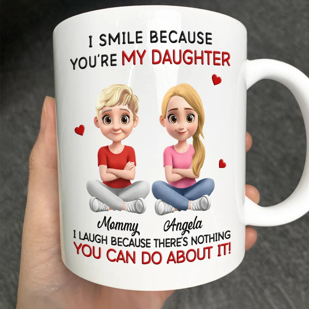 Mom Grandma I Smile Because You Are My Daughter Son - Personalized Mug