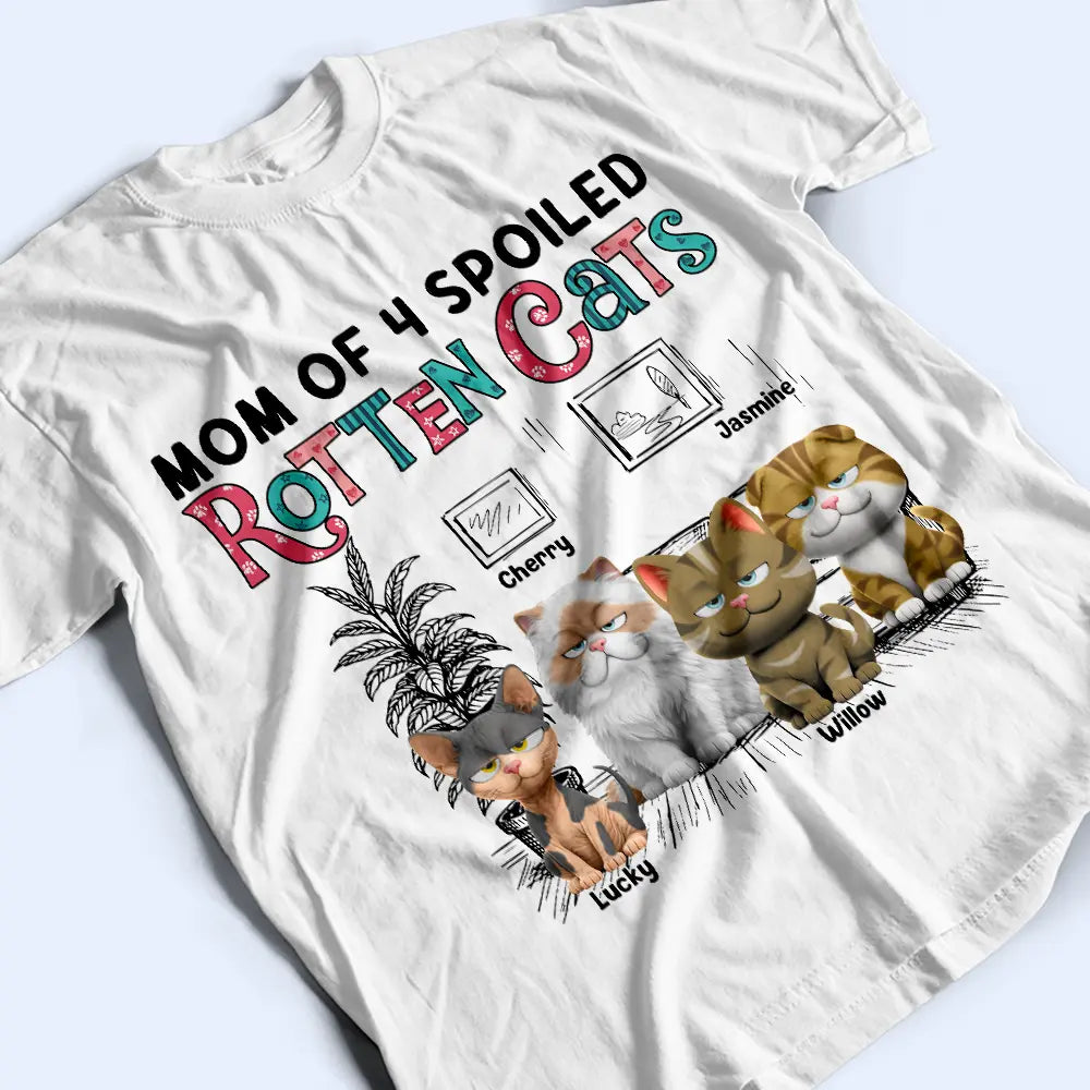 Pet Lovers,Pet Mom,Pet Dad,Cat Lovers,Cat Mom,Cat Dad,Happy - Mom Of Spoiled Rotten Cat - Personalized T Shirt