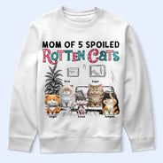 Pet Lovers,Pet Mom,Pet Dad,Cat Lovers,Cat Mom,Cat Dad,Happy - Mom Of Spoiled Rotten Cat - Personalized T Shirt