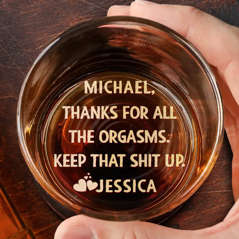 Humorous,Gift For Couples,Monogram - Monogram Thanks For All The Orgasms Monogram - Personalized Engraved Whiskey Glass