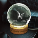 Gift For Father,Gift For Grandpa,Gift For Mother,Gift For Grandma,Non-Eng,Moon Phase,Proud - Moon Phase The Day You Became My Dad Granpda - Personalized Crystal Globe Lamp