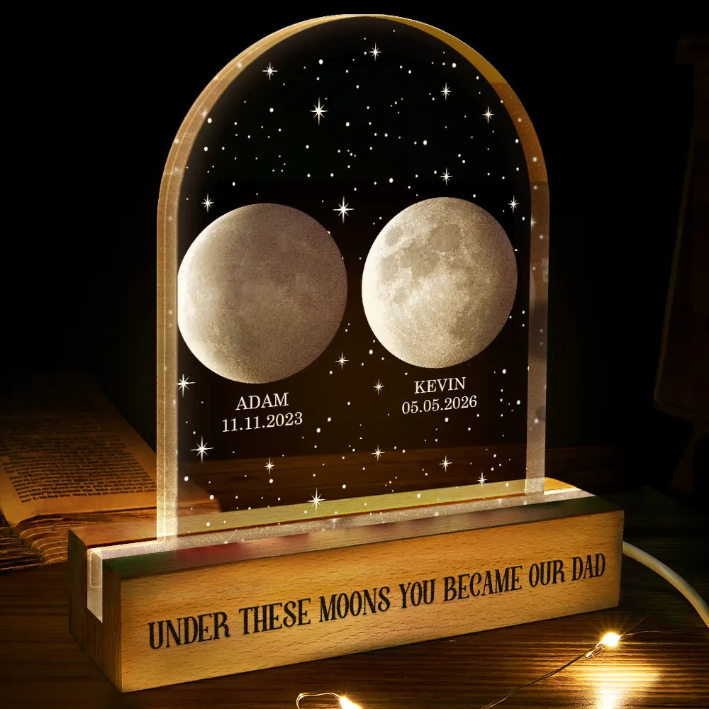 Gift For Father,New Dad,New baby,Happy,Moon Phase,Adorable - Moon Phase Under This Moon You Became My Dad - Personalized Custom Shaped LED Light