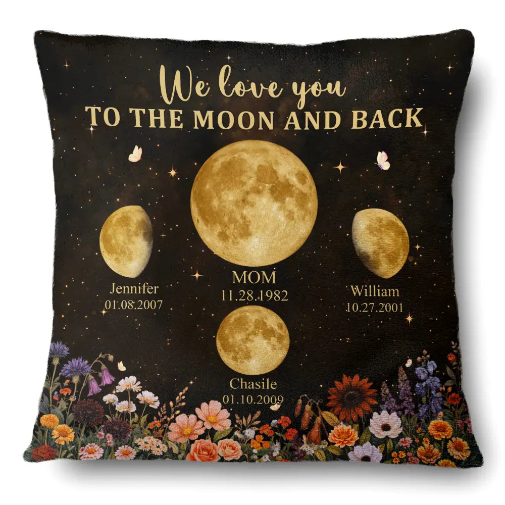 Gift For Mother,Gift For Grandma,Love - Moon Phase We Love You To The Moon And Back - Personalized Pillow