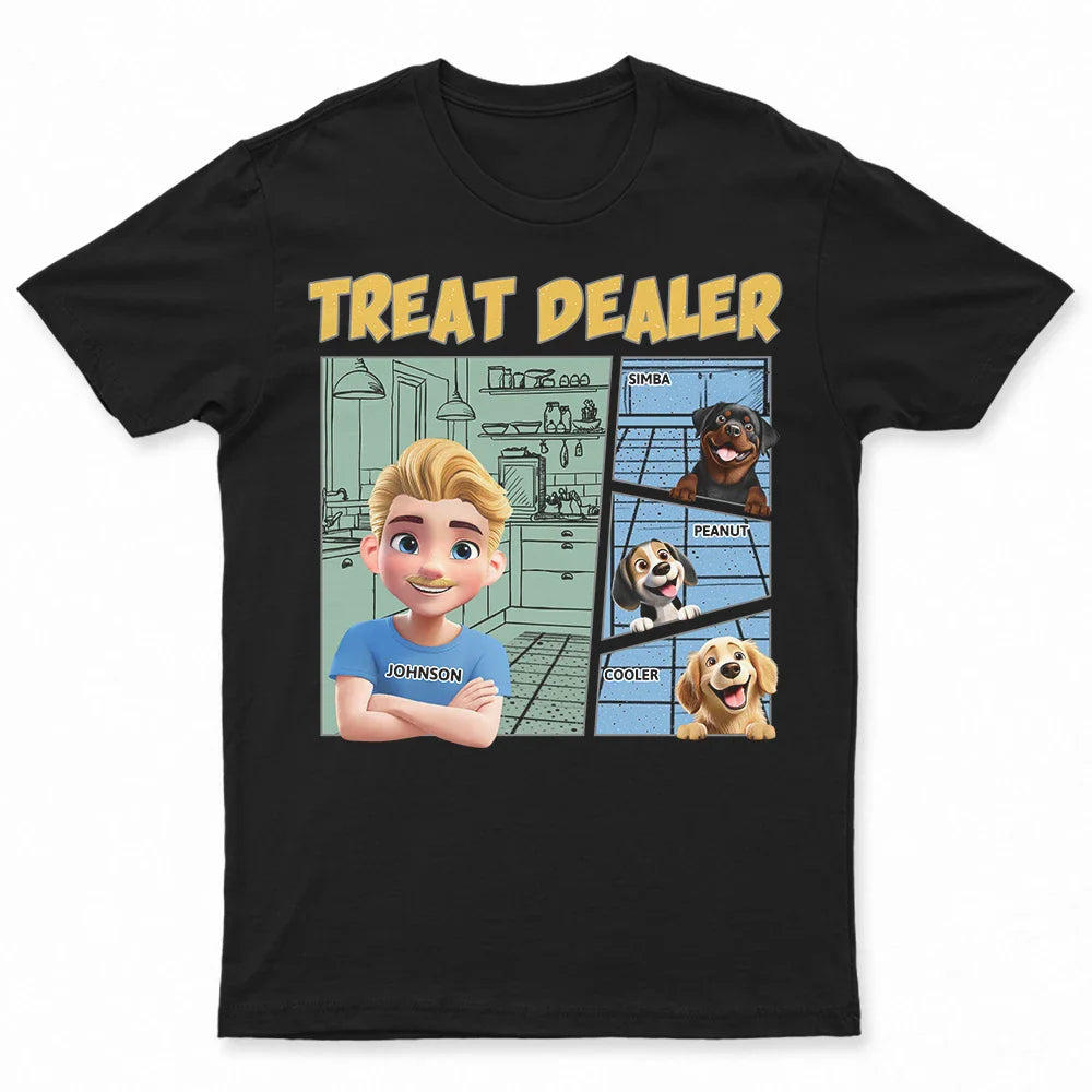 Pet Dad,Pet Lovers,Pet Mom,Funny - More Color Funny Comic Pet Lover Treat Dealer Cute Dog Cat - Personalized T Shirt - Personalized T Shirt