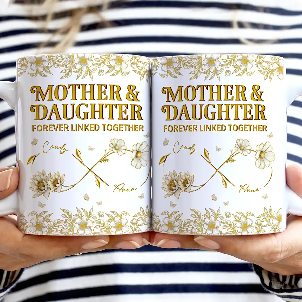 Gift For Mother,Mom - Daughters (Adult),Happy - Mother & Daughter Forever Linked Together - Personalized White Edge-to-Edge Mug