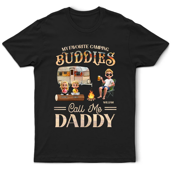 Gift For Father,Dad,Daughters,Sons,,Children,Dad's Hobby,Camping - My Favorite Camping Buddies - Personalized T Shirt