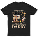 Gift For Father,Dad,Daughters,Sons,,Children,Dad's Hobby,Camping - My Favorite Camping Buddies - Personalized T Shirt