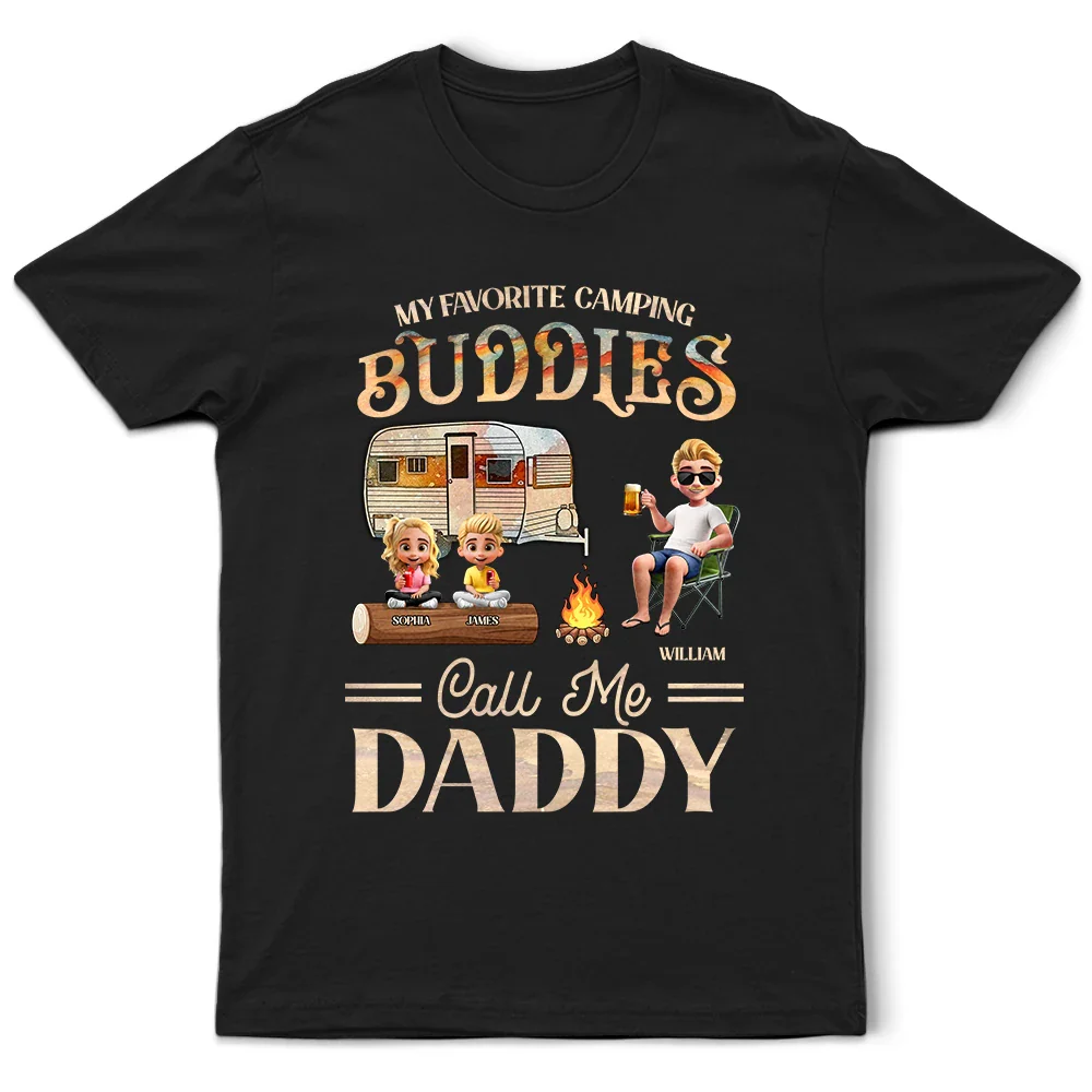 Gift For Father,Dad,Daughters,Sons,,Children,Dad's Hobby,Camping - My Favorite Camping Buddies - Personalized T Shirt