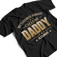 Gift For Grandpa,Grandpa - Grandkids,Icon,Special Font,Proud - My Favorite People Call Me - Personalized T Shirt