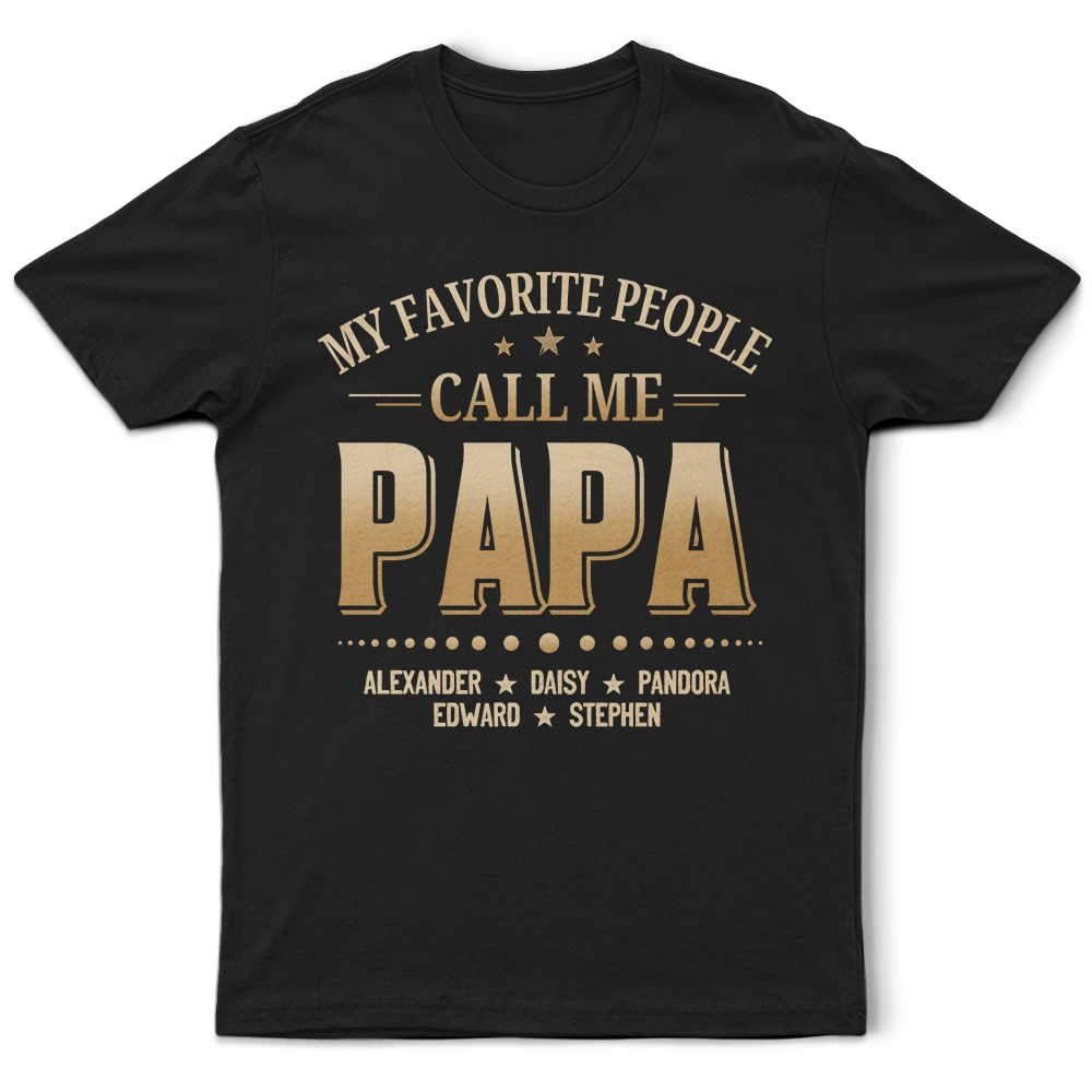 Gift For Grandpa,Grandpa - Grandkids,Icon,Special Font,Proud - My Favorite People Call Me - Personalized T Shirt