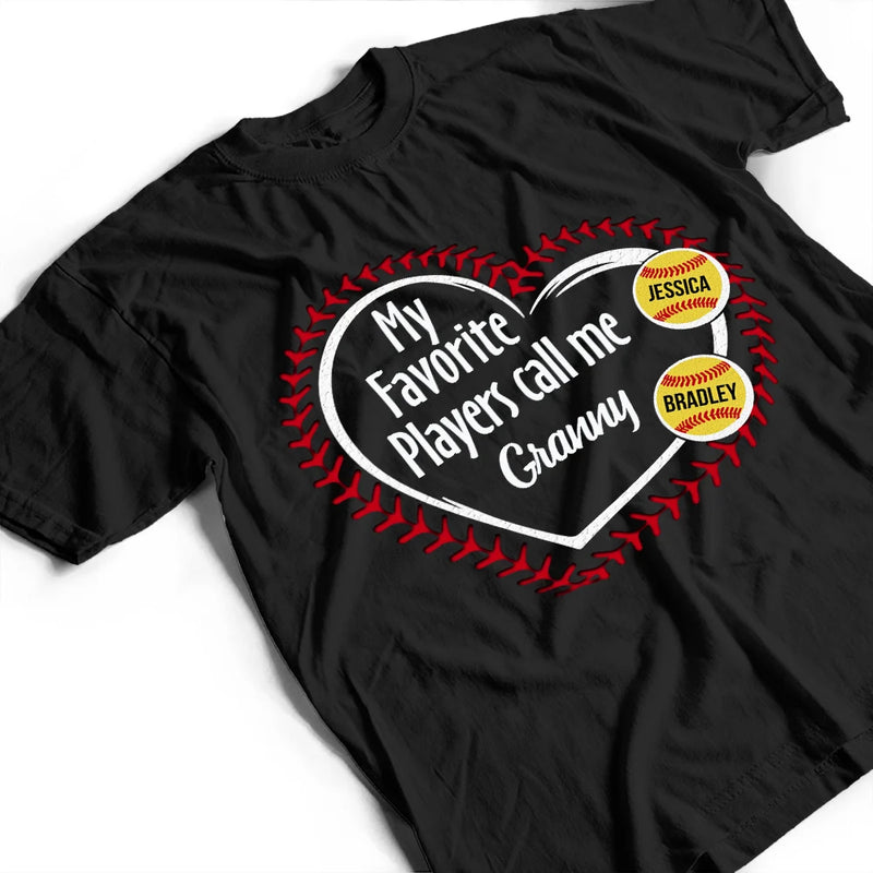 Gift For Mother,Gift For Grandma,Gift For Father,Gift For Grandpa,Love,Baseball - My Favorite Players Call Me Grandma Mom - Personalized T Shirt