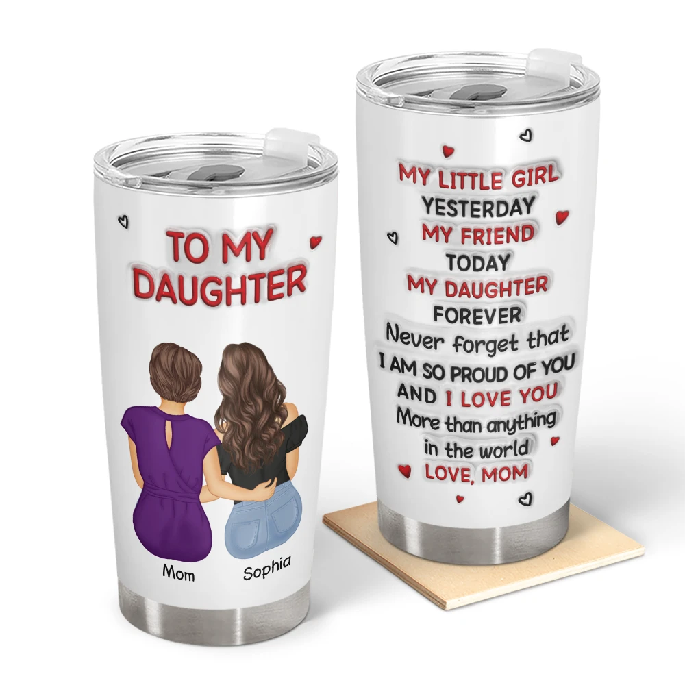 Mom - Daughters (Adult), Mom - Daughters (Young), Mom - Sons, Love, Top Market - My Daughter Son Forever 3D Inflated Effect - Personalized Tumbler